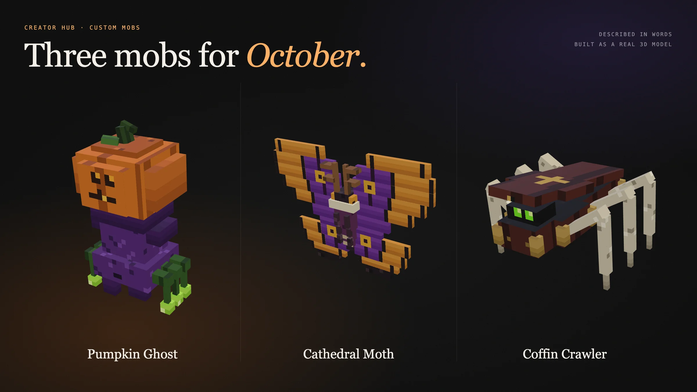 Three Halloween mobs made in Creator Hub: a Pumpkin Ghost, a Cathedral Moth and a Coffin Crawler.